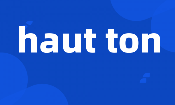 haut ton