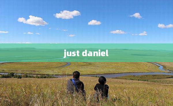 just daniel