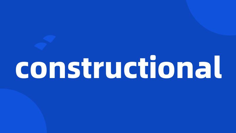 constructional