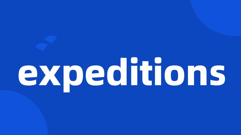 expeditions