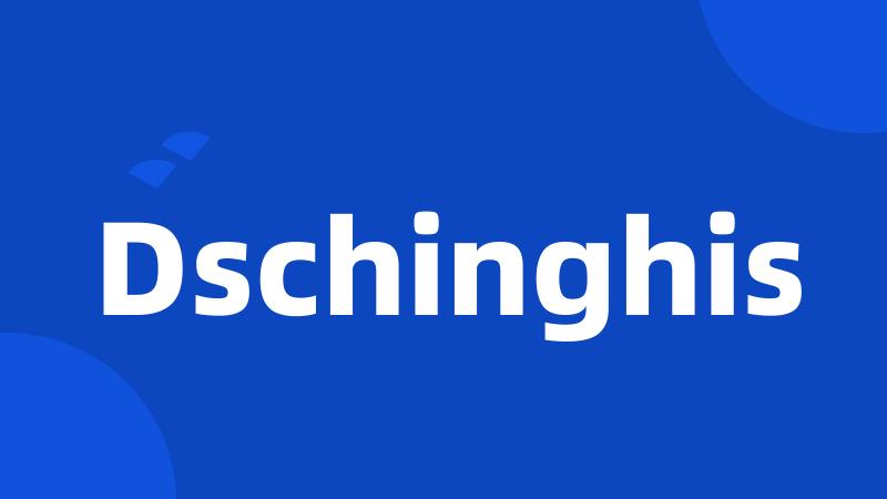 Dschinghis