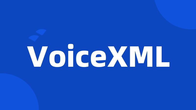 VoiceXML