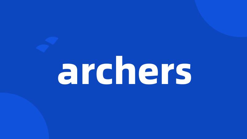 archers