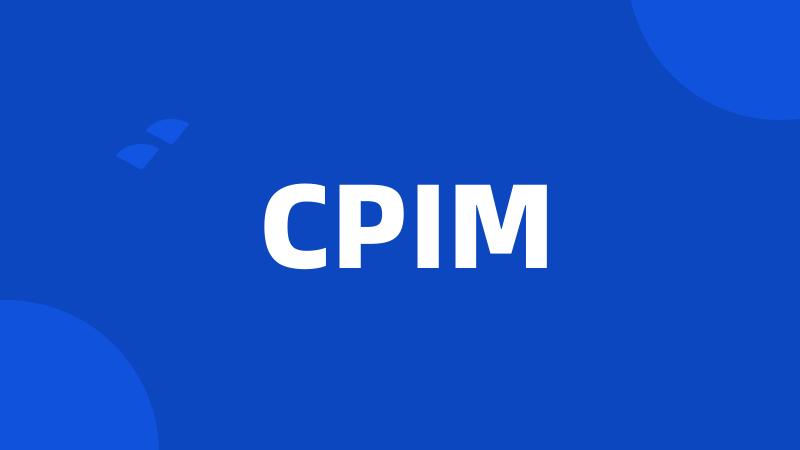 CPIM