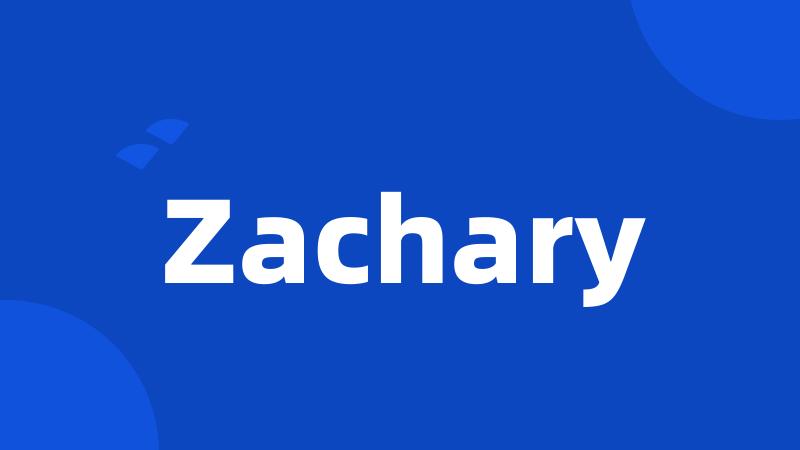 Zachary