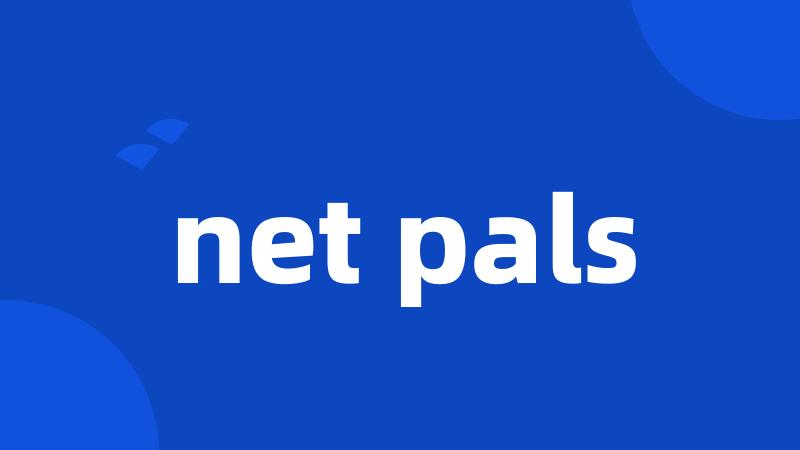 net pals