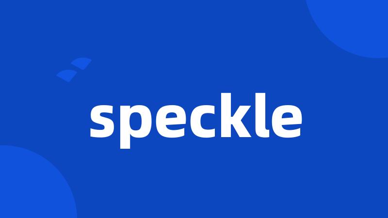 speckle