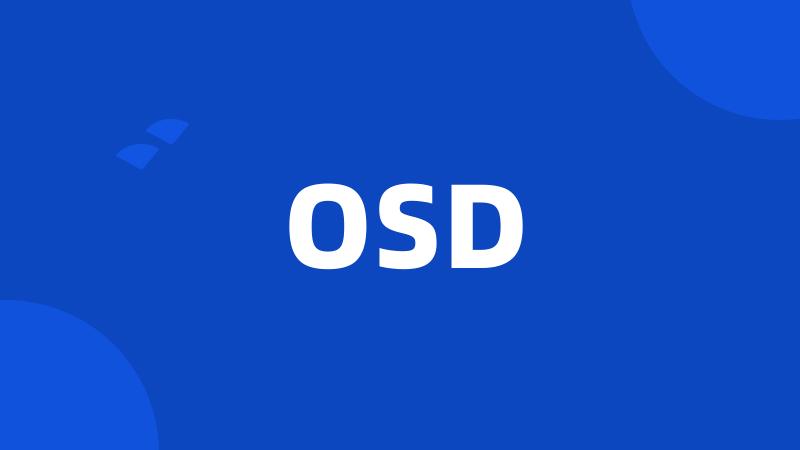 OSD