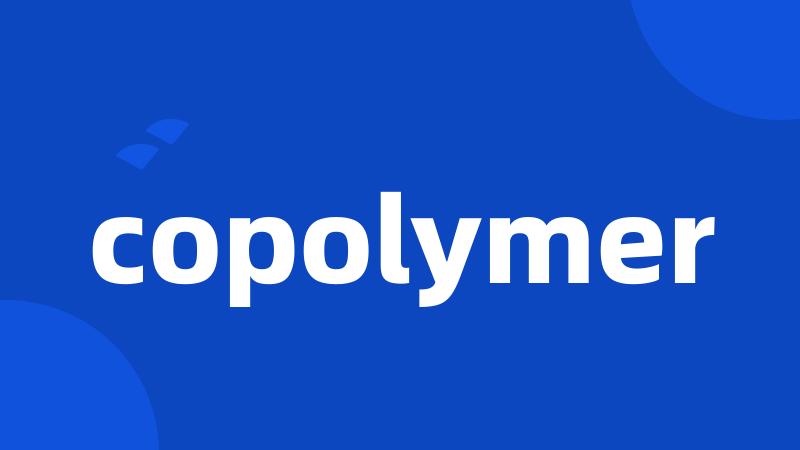 copolymer