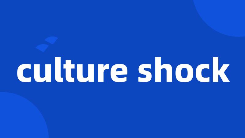 culture shock