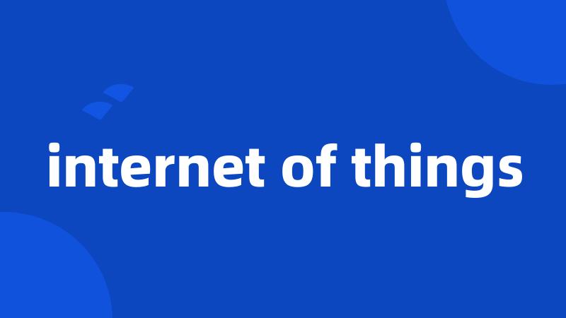 internet of things