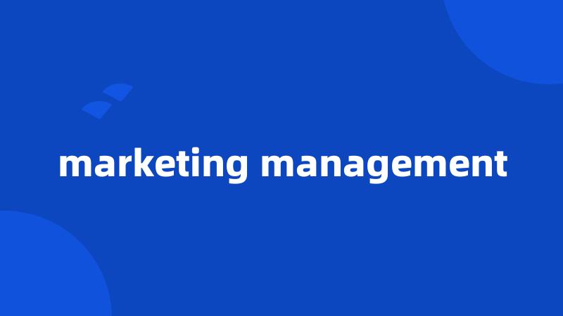 marketing management