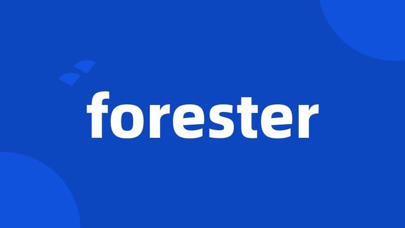 forester