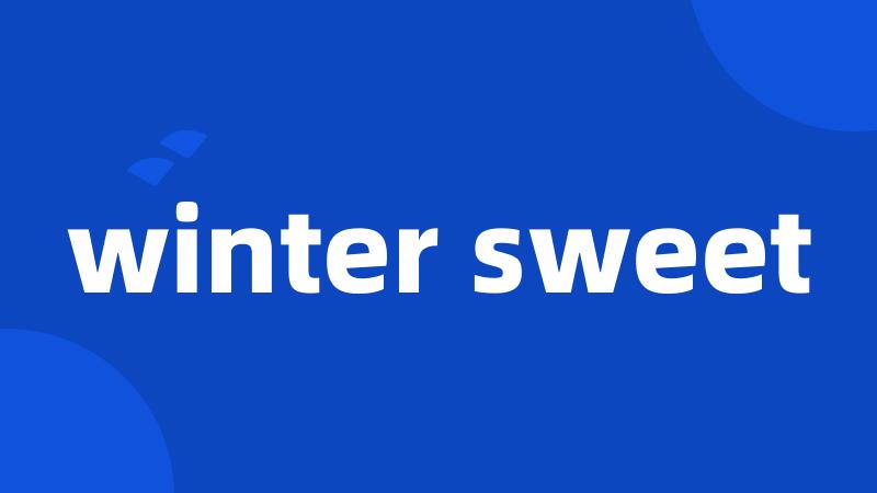 winter sweet