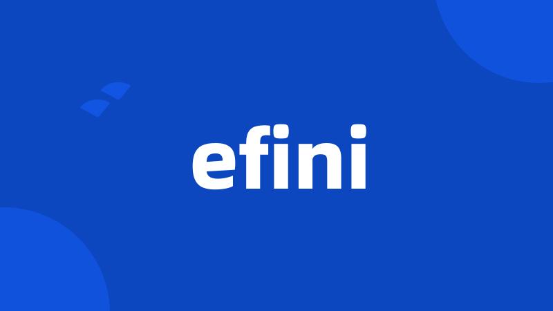 efini