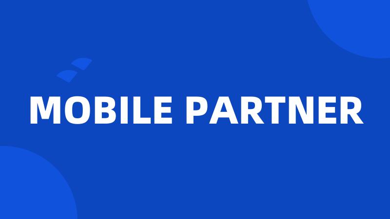 MOBILE PARTNER