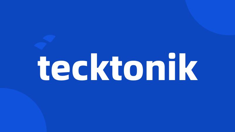 tecktonik