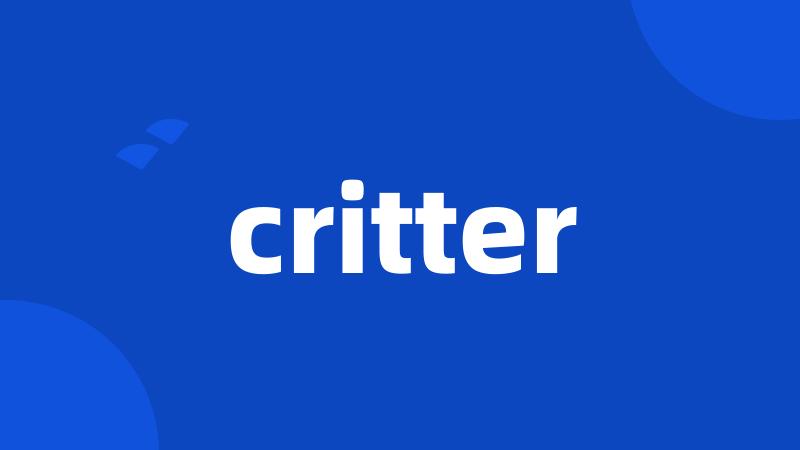 critter