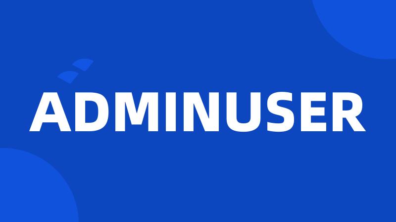 ADMINUSER