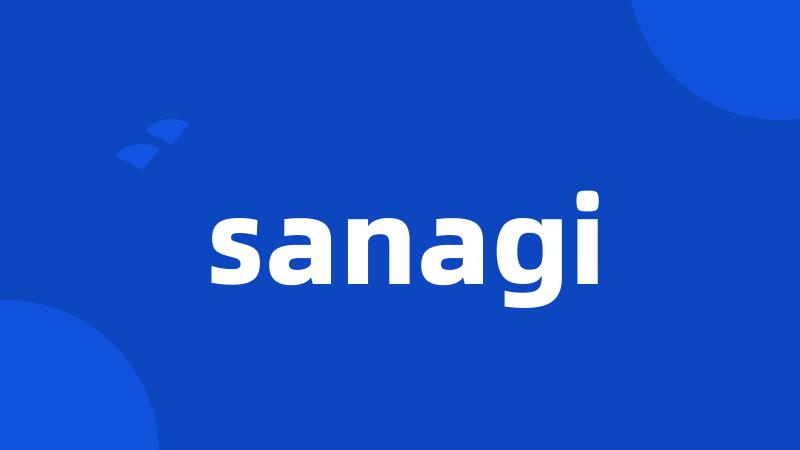 sanagi