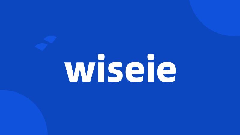 wiseie