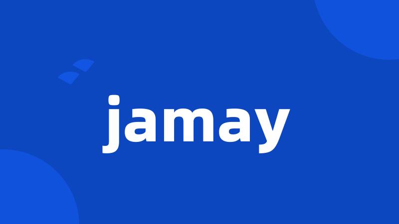 jamay