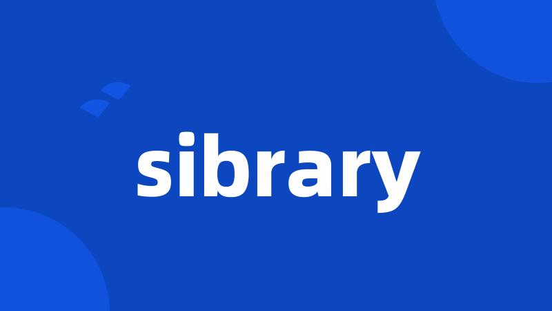 sibrary