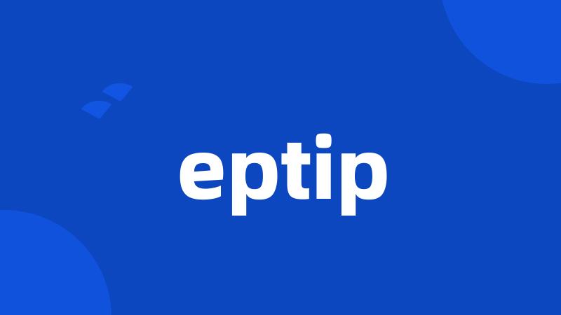 eptip