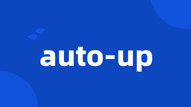 auto-up