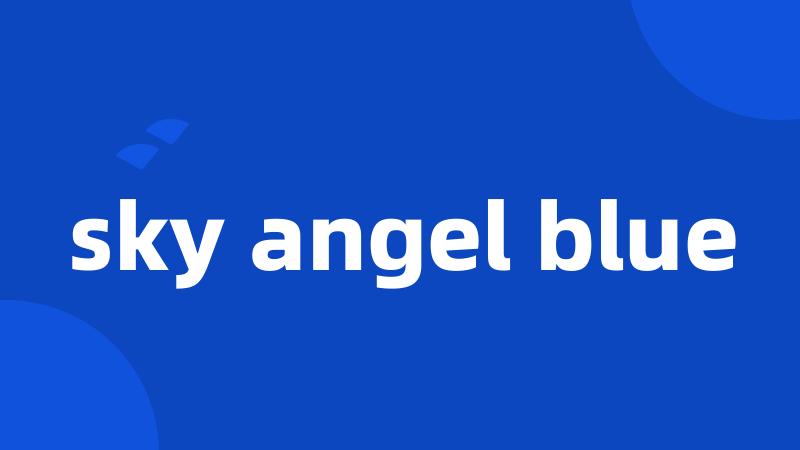 sky angel blue