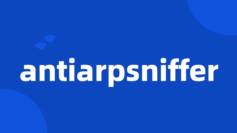 antiarpsniffer