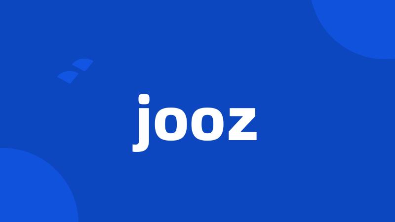 jooz