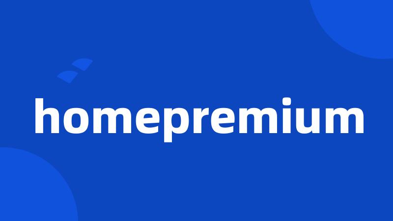 homepremium