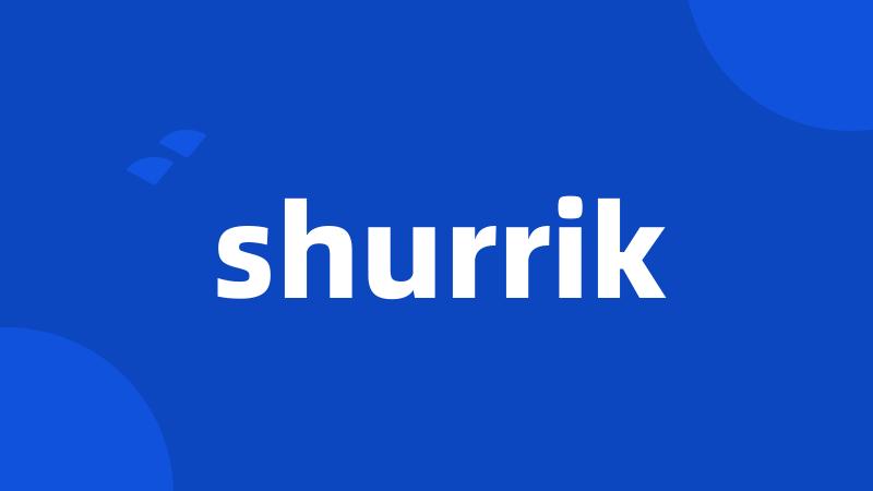 shurrik