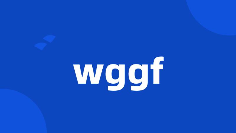 wggf