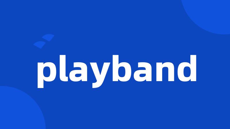 playband