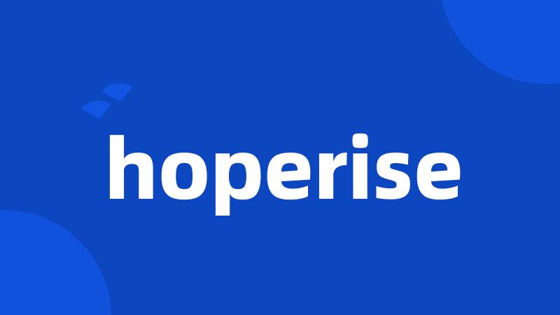 hoperise