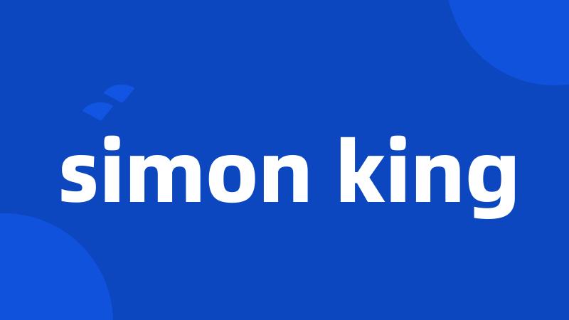 simon king