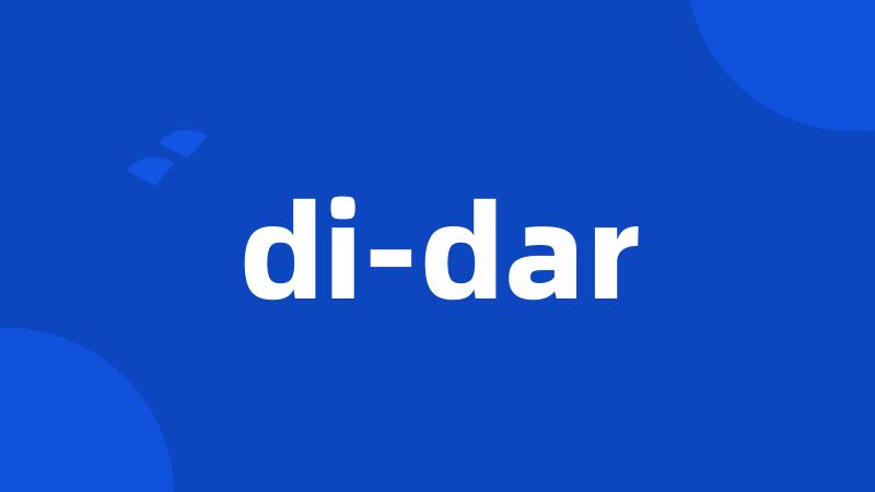 di-dar