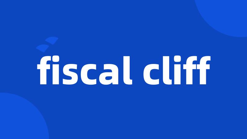 fiscal cliff