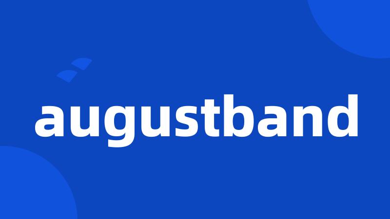 augustband