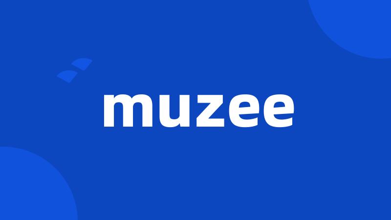 muzee