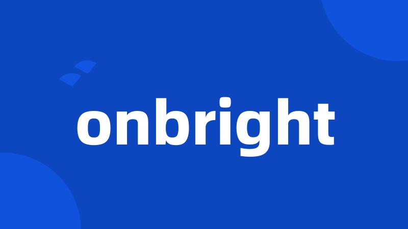 onbright