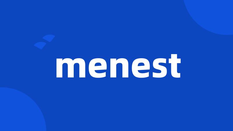 menest