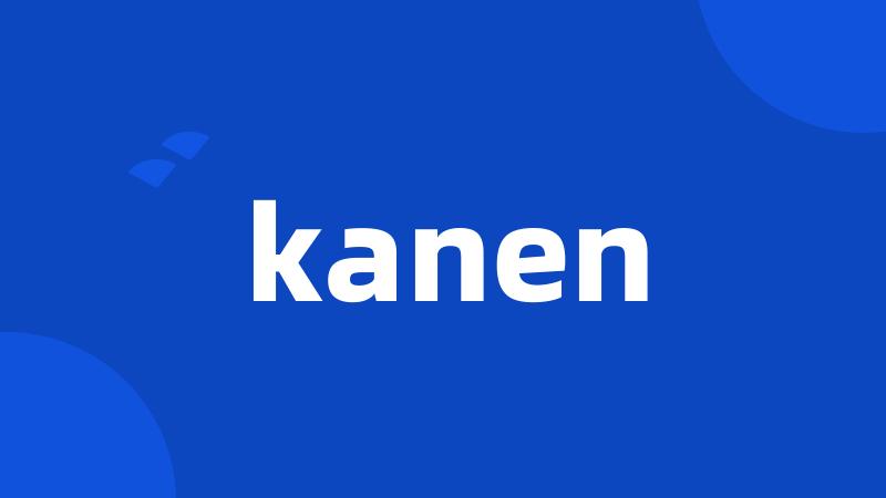 kanen