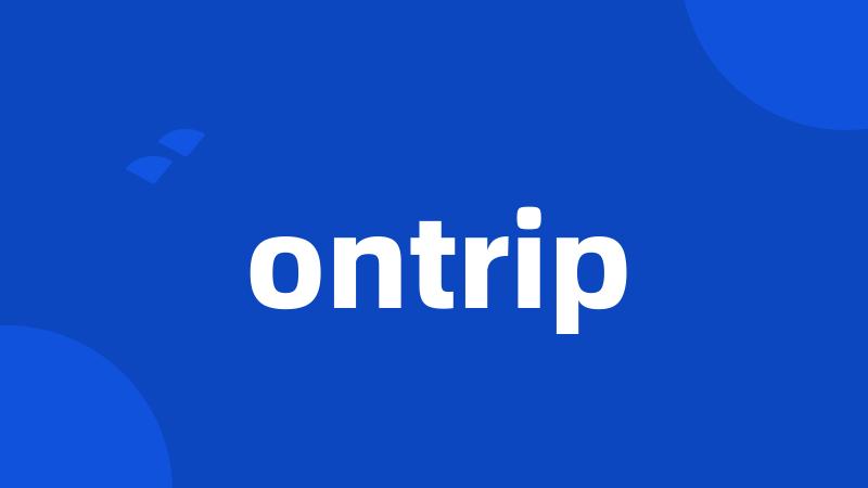 ontrip