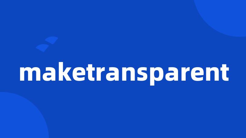 maketransparent