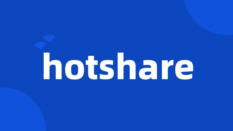 hotshare