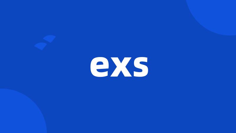 exs