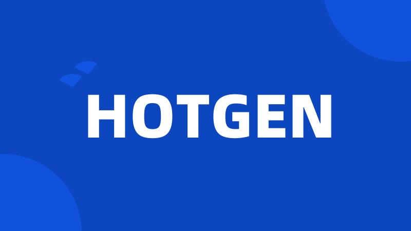 HOTGEN